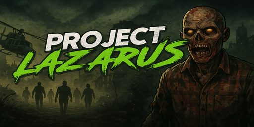 PROJECT LAZARUS ORIGINAL | DayZ 2x | Weekly | Max 4 | Wiped 15/